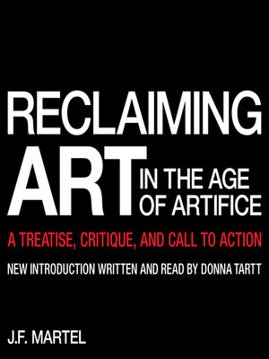 cover image of Reclaiming Art in the Age of Artifice